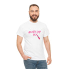 Make-Up Sex | Mix & Match 100% Cotton Unisex Fun-Flirty Lovers’ Tees