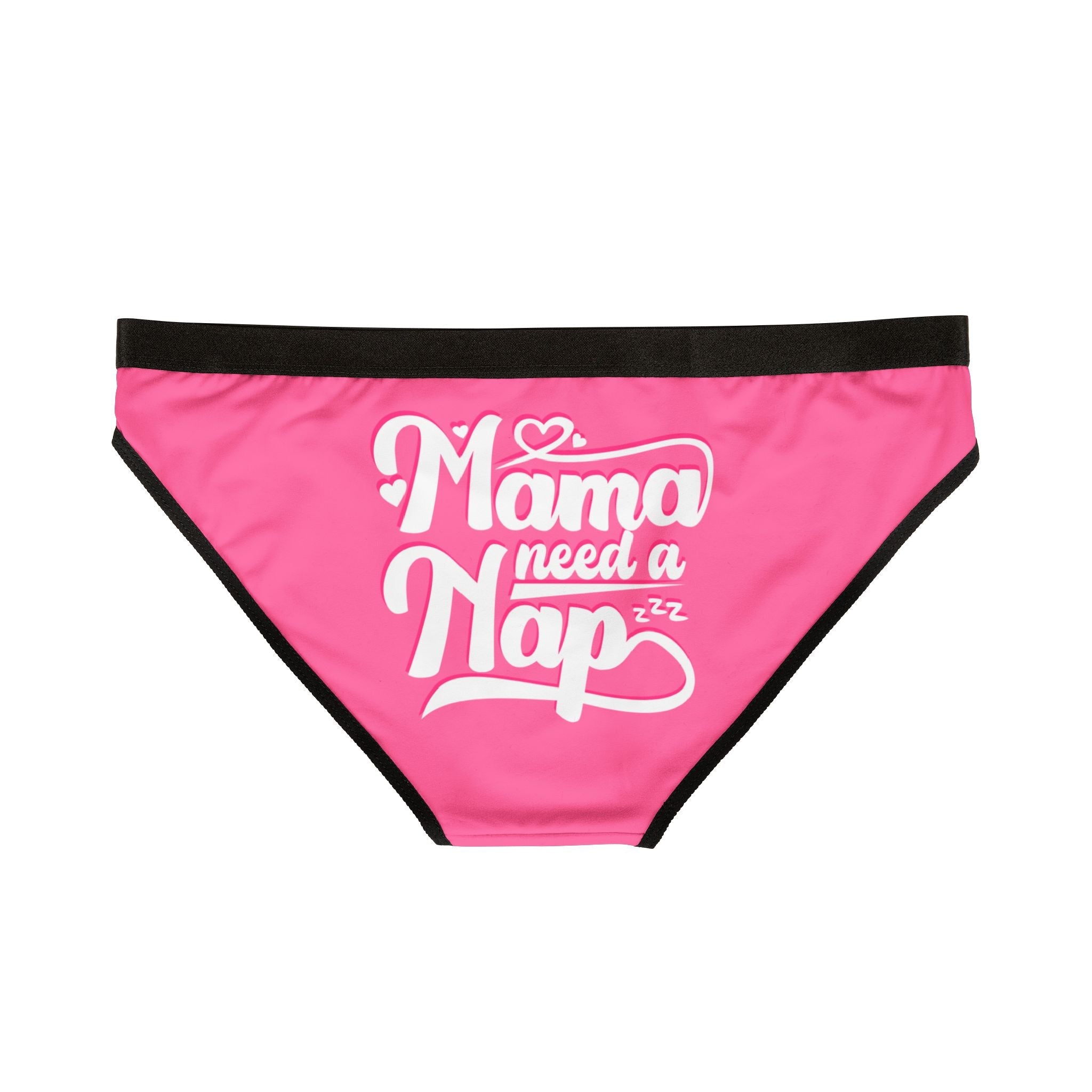 Mama Need a Nap | Mix & Match Women’s Fun-Flirty Lovers’ Panties