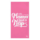 Mama Need a Nap | Mix & Match XL Fun-Flirty Lovers’ Towels