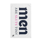 Men Are Sluts Too! | Mix & Match Original Fun-Flirty Lovers’ Towels