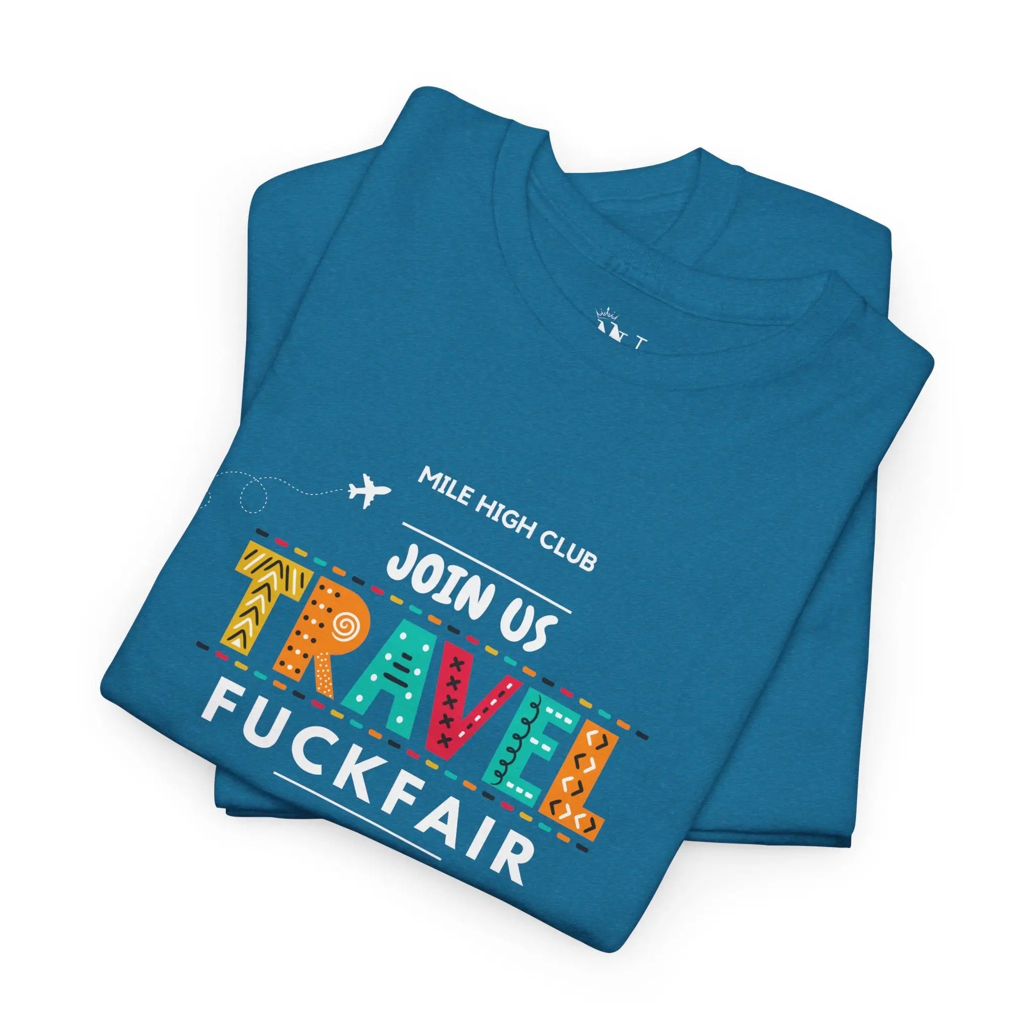Mile High Club | Mix & Match 100% Cotton Unisex Fun-Flirty Lovers’ Tees