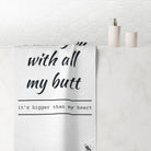 My Butt | Mix & Match Naughty XL Fun-Flirty Lovers’ Towels