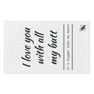 My Butt | Mix & Match Soft Fun-Flirty Lovers’ Towels