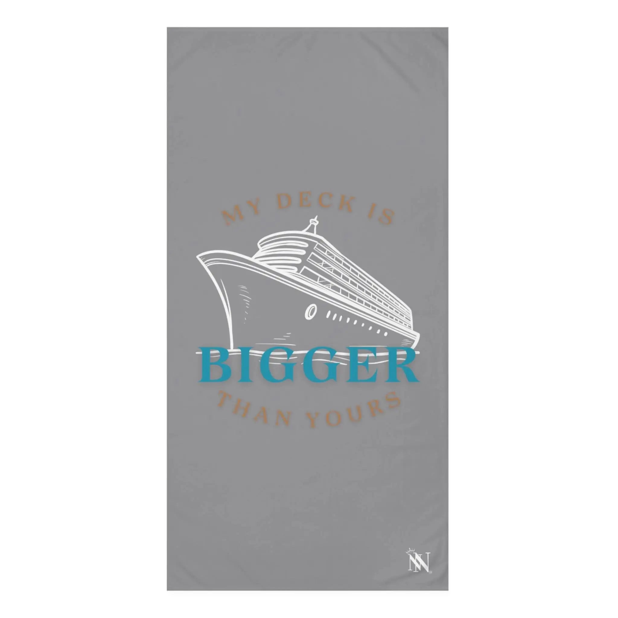 My Deck is Bigger than Yours Grey Cum Towel