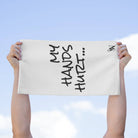 My Hands Hurt... | Mix & Match Soft Fun-Flirty Lovers’ Towels