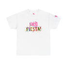 Naked Fiesta | Mix & Match 100% Cotton Unisex Fun-Flirty Lovers’ Tees