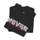 Never Quit! | Mix & Match Cotton Unisex Fun-Flirty Lovers’ T-Shirts