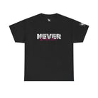 Never Quit! | Mix & Match Cotton Unisex Fun-Flirty Lovers’ T-Shirts