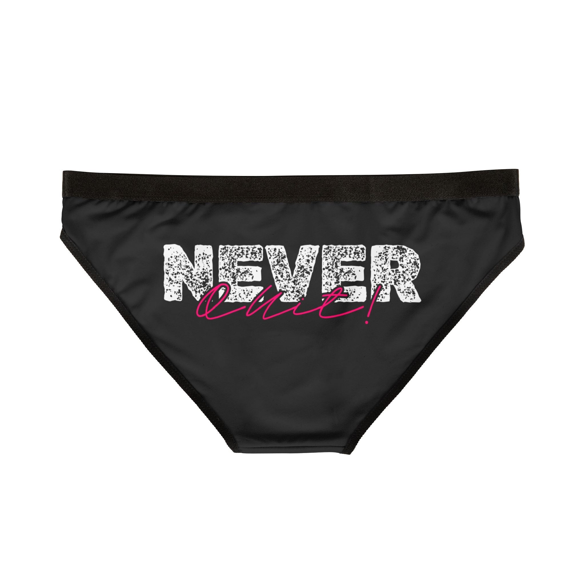 Never Quit! | Mix & Match Women’s Fun-Flirty Lovers’ Panties