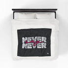 Never Say Never | Mix & Match Soft Fun-Flirty Lovers’ Blankets