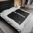No Thanks | Mix & Match Fun-Flirty Lovers’ Blankets