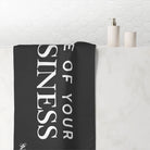 None of Your Business | Mix & Match Naughty XL Fun-Flirty Lovers’ Towels