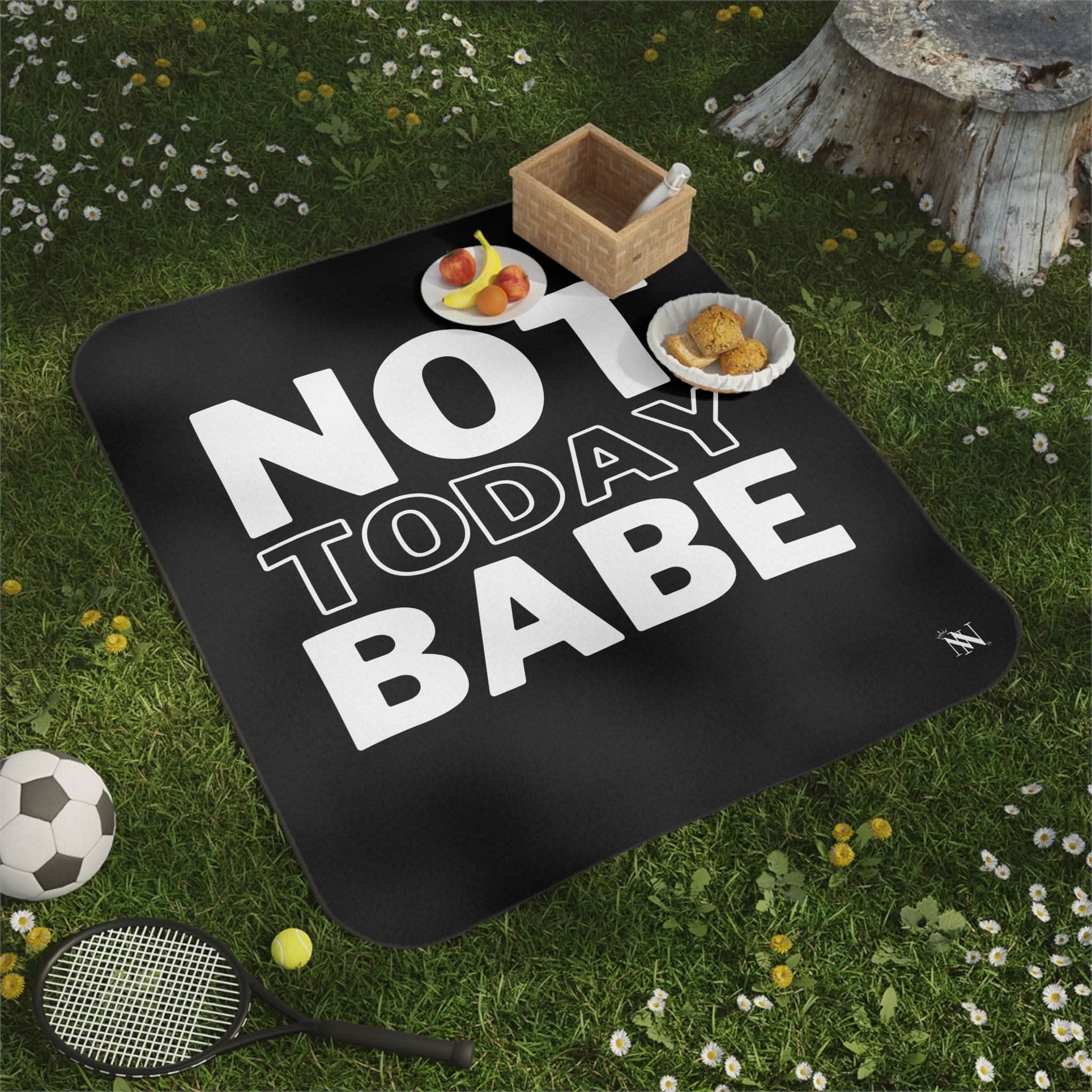 Not Today Babe | Mix Match Fun-Flirty Lovers’ Water-Resistant Blankets