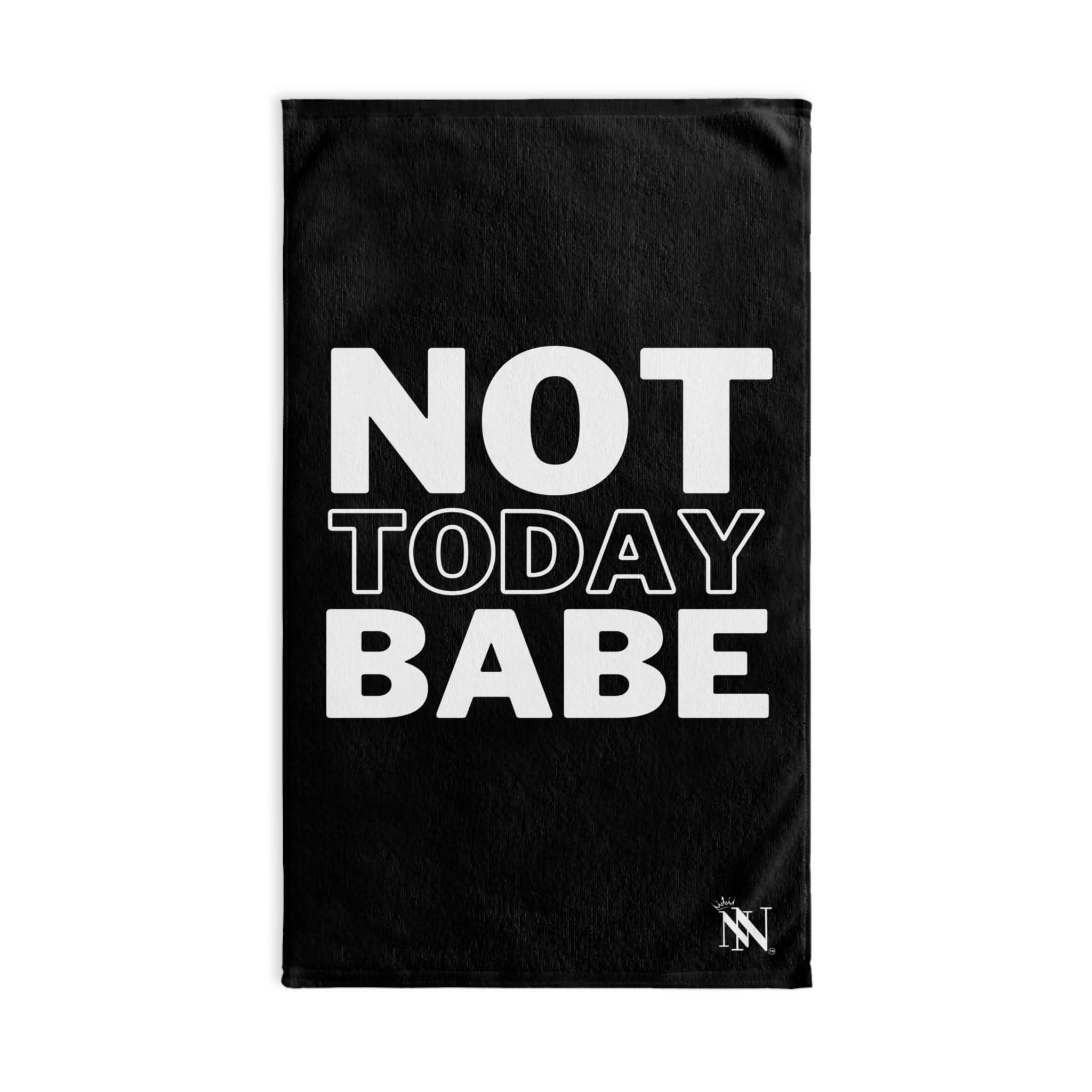 Not Today Babe | Mix & Match Original Fun-Flirty Lovers’ Towels
