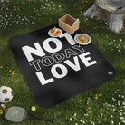 Not Today Love | Mix Match Fun-Flirty Lovers’ Water-Resistant Blankets