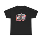 Partner in Crime | Mix & Match 100% Cotton Unisex Fun-Flirty Lovers’ Tees