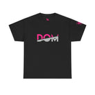Pink Dom | Mix & Match 100% Cotton Unisex Fun-Flirty Lovers’ Tees