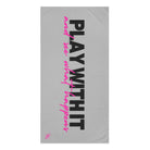 Play With It and See What Happens | Mix & Match Naughty XL Fun-Flirty Lovers’ Towels