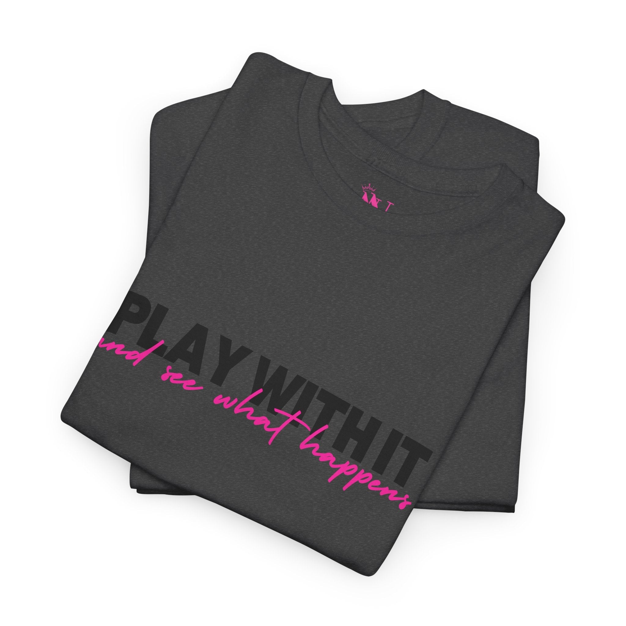 Play With It | Mix & Match 100% Cotton Unisex Fun-Flirty Lovers’ Tees