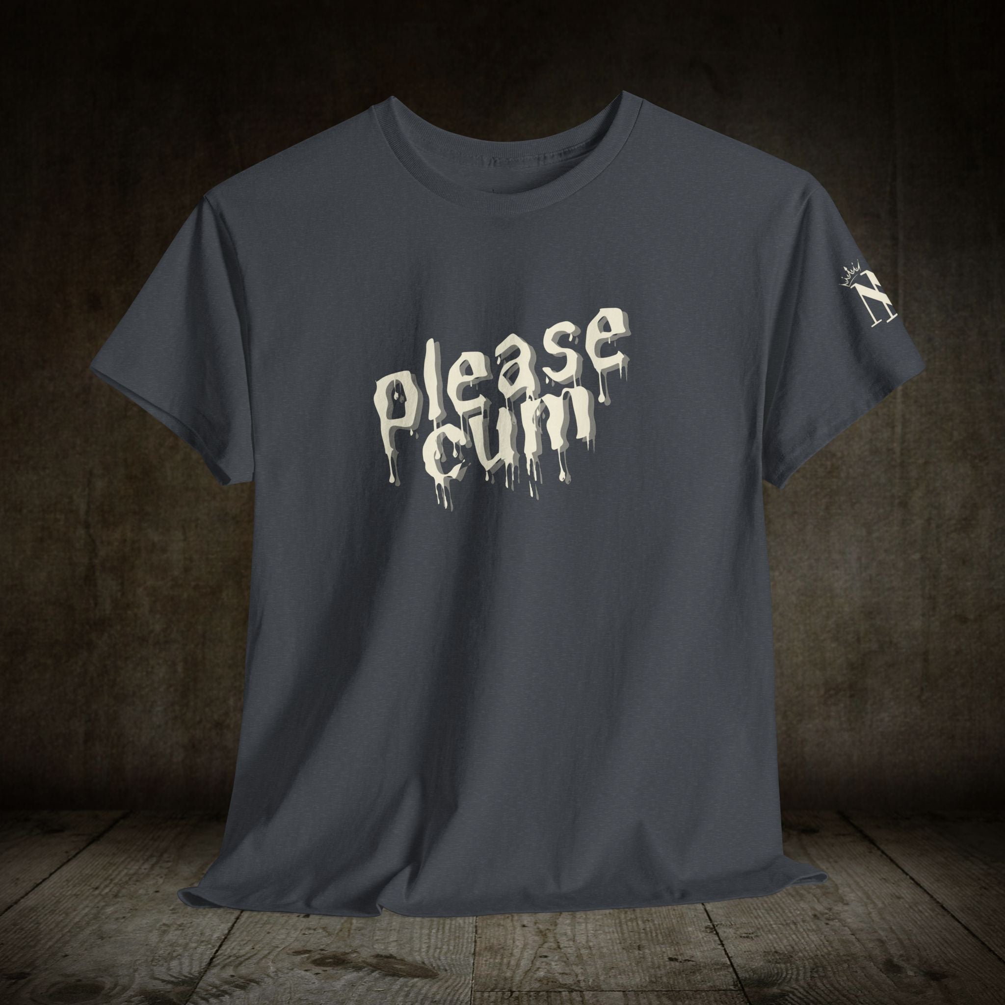 Please Cum | Mix & Match 100% Cotton Unisex Fun-Flirty Lovers’ Tees