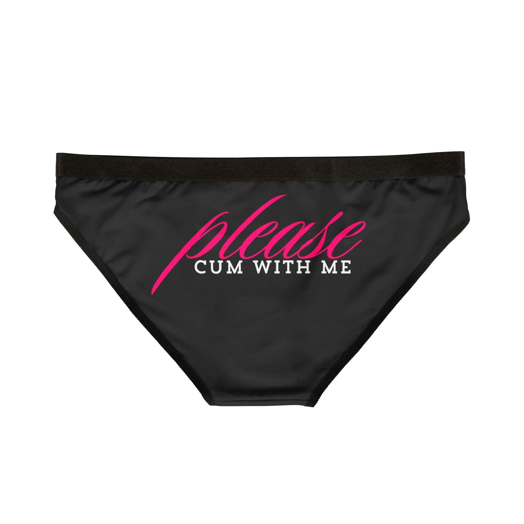 Please Cum With Me | Mix & Match Women’s Fun-Flirty Lovers’ Panties