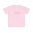 Plump It Up | Mix & Match 100% Cotton Unisex Fun-Flirty Lovers’ Tees