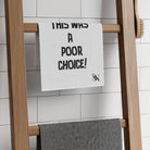 Poor Choice | Mix & Match Soft Fun-Flirty Lovers’ Towels