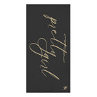 Pretty Girl | Mix & Match Naughty XL Fun-Flirty Lovers’ Towels