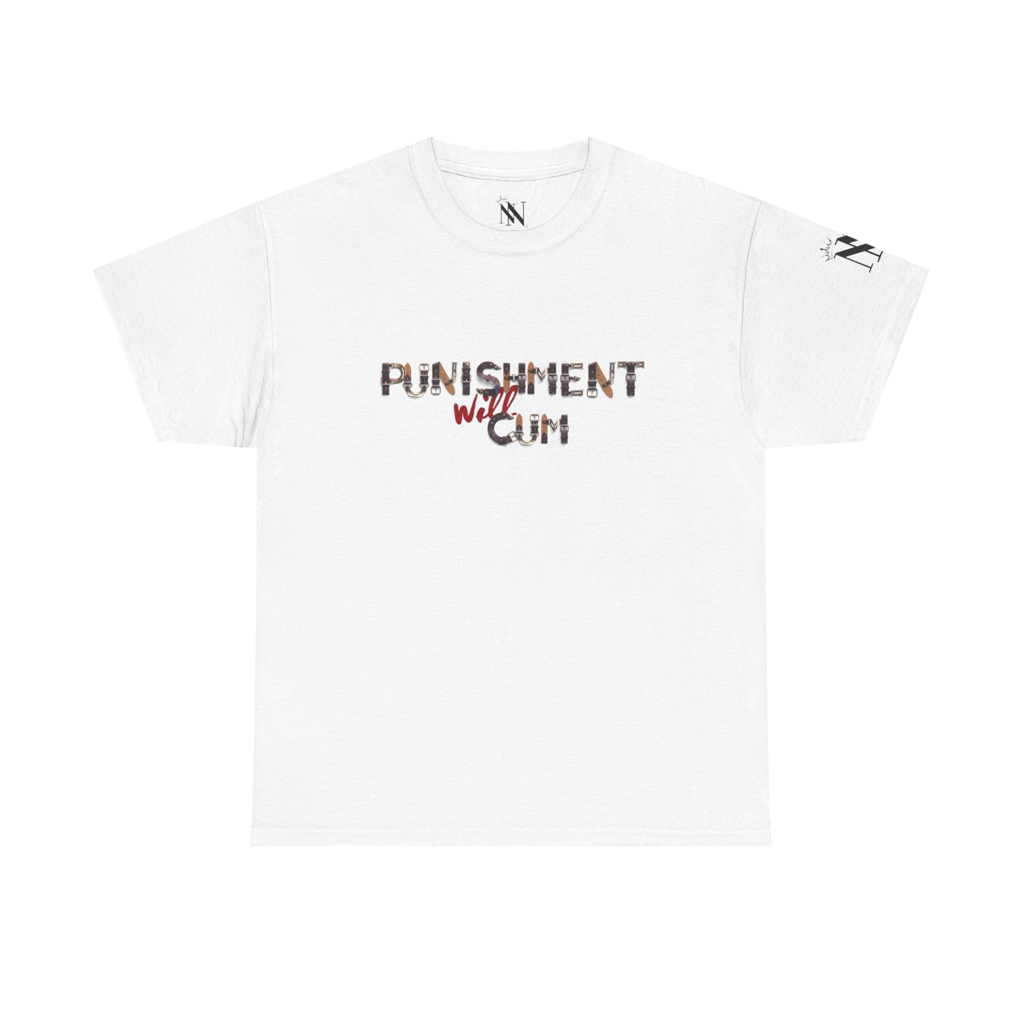 Punishment will Cum | Mix & Match 100% Cotton Unisex Fun-Flirty Lovers’ Tees
