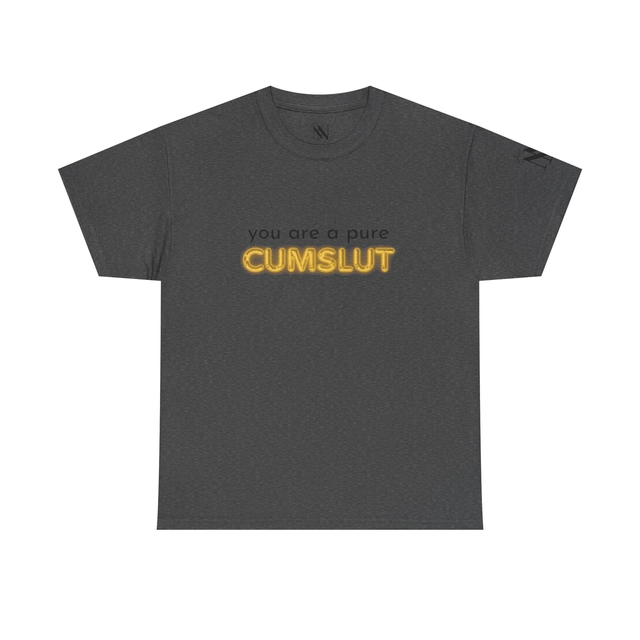 Pure Cum Slut | Mix & Match 100% Cotton Unisex Fun-Flirty Lovers’ Tees