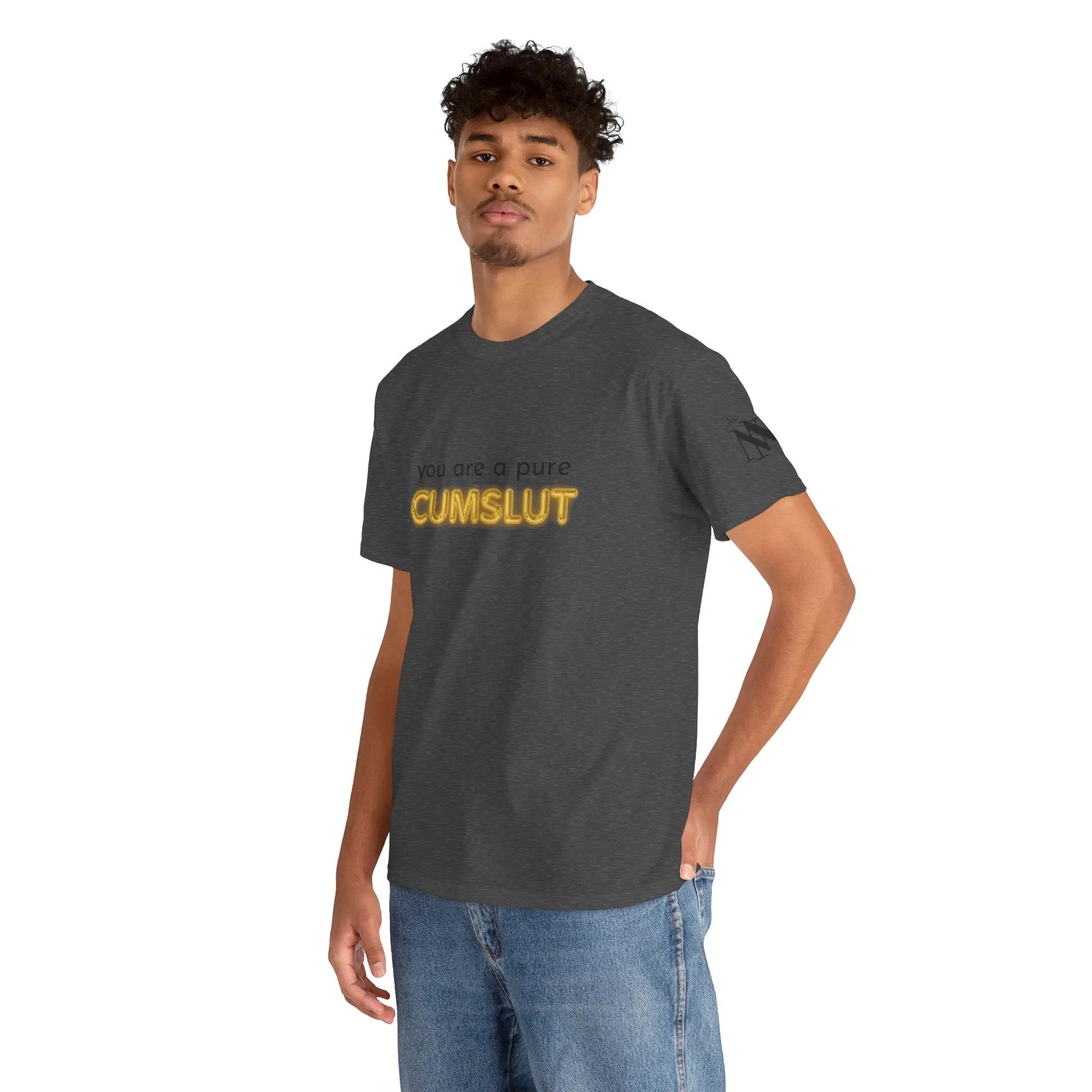 Pure Cum Slut | Mix & Match 100% Cotton Unisex Fun-Flirty Lovers’ Tees
