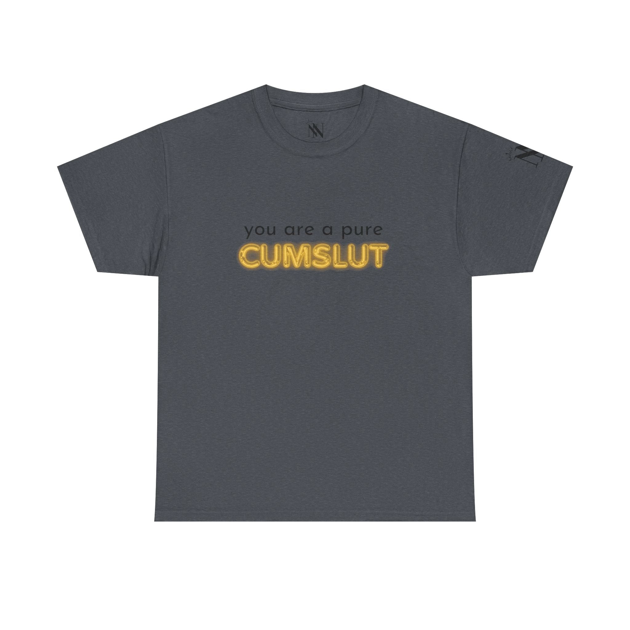 Pure Cum Slut | Mix & Match 100% Cotton Unisex Fun-Flirty Lovers’ Tees