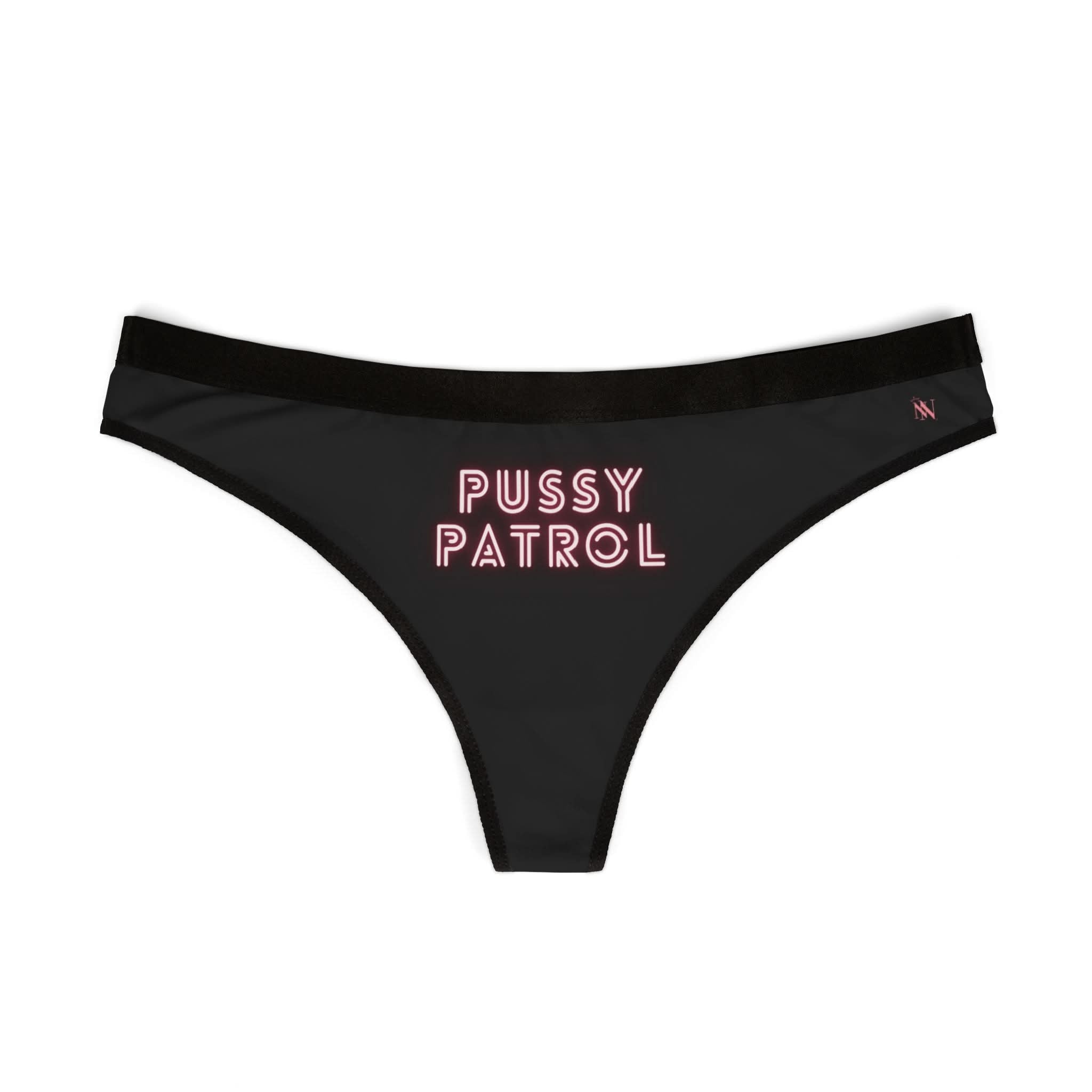 Pussy Patrol | Mix & Match Women’s Fun-Flirty Lovers’ Thongs