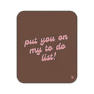 Put You on My to Do List! | Mix Match Fun-Flirty Lovers’ Water-Resistant Blankets