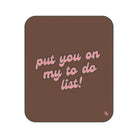 Put You on My to Do List! | Mix Match Fun-Flirty Lovers’ Water-Resistant Blankets