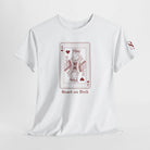Queen Heart on Deck | Mix & Match Cotton Unisex Fun-Flirty Lovers’ T-Shirts