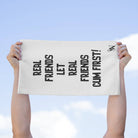 Real Friends Let Real Friends | Mix & Match Soft Fun-Flirty Lovers’ Towels