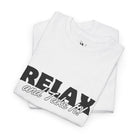 Relax and Take It! | Mix & Match 100% Cotton Unisex Fun-Flirty Lovers’ Tees