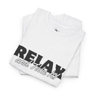 Relax and Take It! | Mix & Match 100% Cotton Unisex Fun-Flirty Lovers’ Tees
