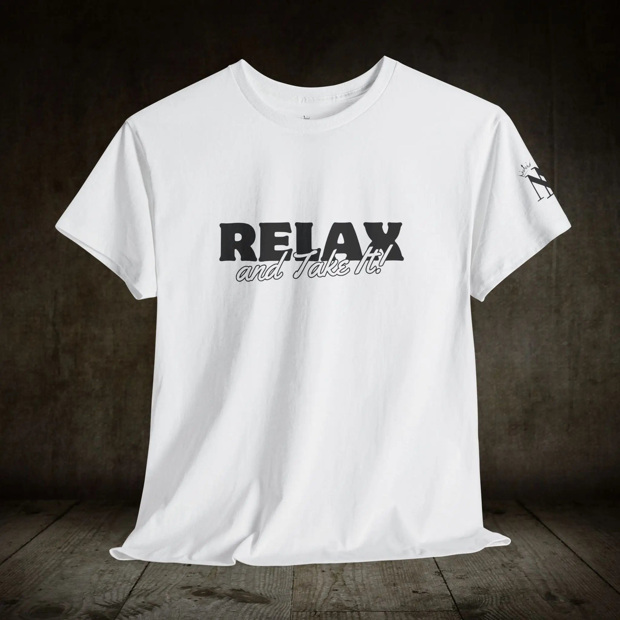 Relax and Take It! | Mix & Match 100% Cotton Unisex Fun-Flirty Lovers’ Tees