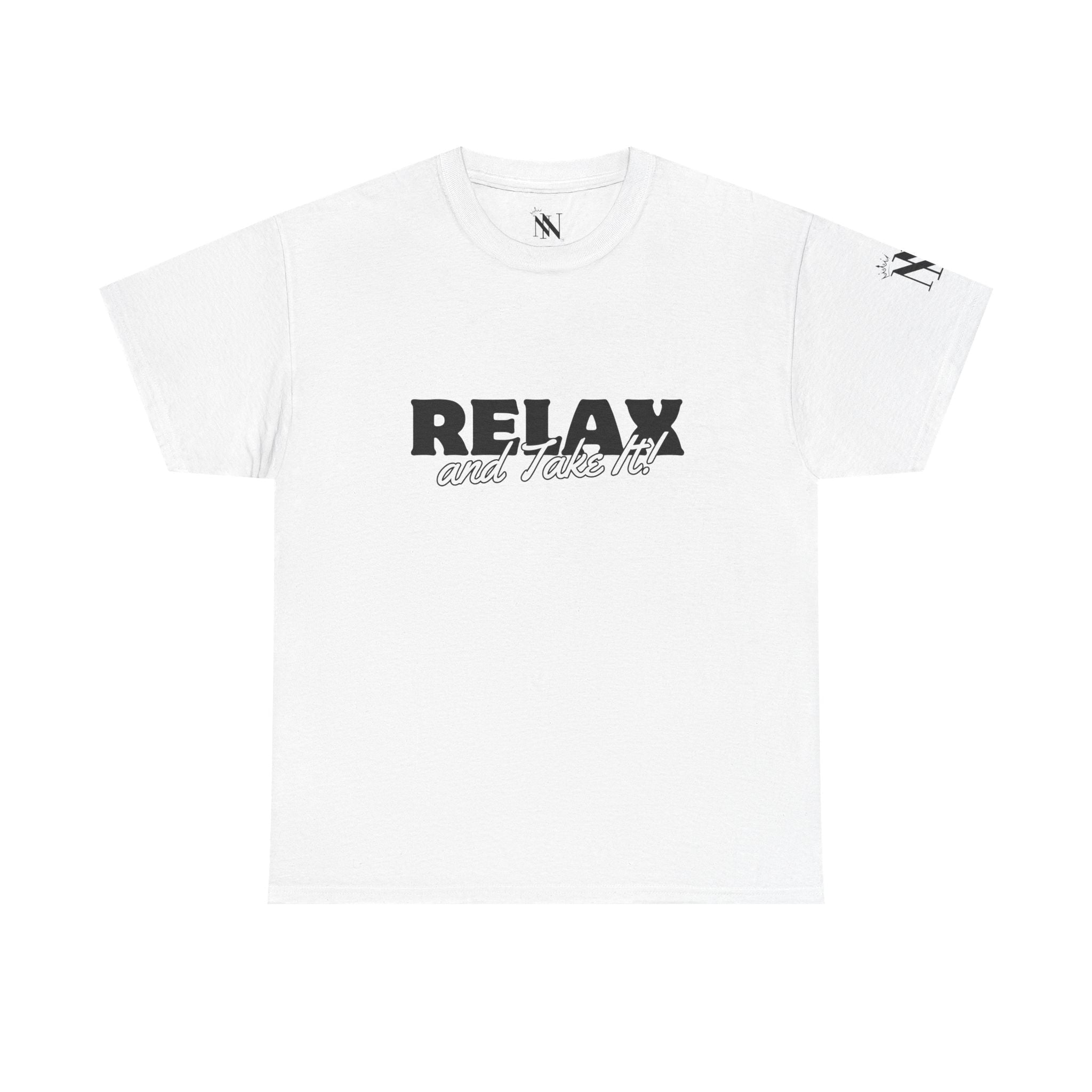 Relax and Take It! | Mix & Match 100% Cotton Unisex Fun-Flirty Lovers’ Tees