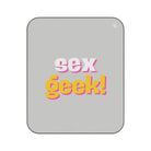 Sex Geek! | Mix Match Fun-Flirty Lovers’ Water-Resistant Blankets
