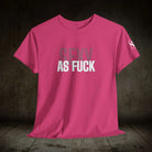 Sexy As Fuck | Mix & Match 100% Cotton Unisex Fun-Flirty Lovers’ Tees