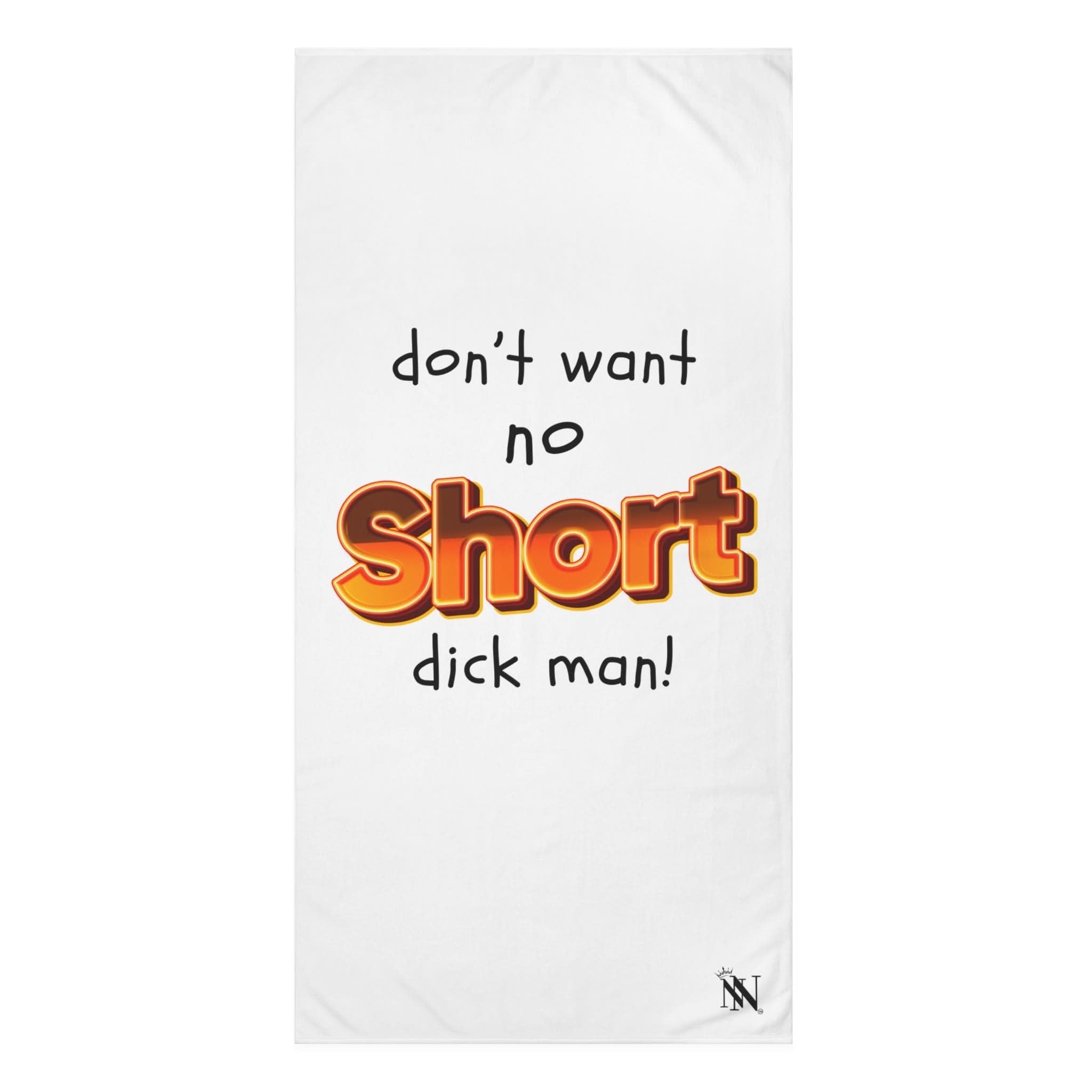 Short Dick Man | Mix & Match Naughty XL Fun-Flirty Lovers’ Towels
