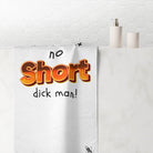 Short Dick Man | Mix & Match Naughty XL Fun-Flirty Lovers’ Towels