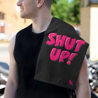 Shut Up! Black Mix & Match Soft Sex Towels | Flirty Lovers’ Gifts