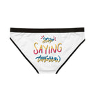 Stop Saying Tomorrow | Mix & Match Women’s Fun-Flirty Lovers’ Panties