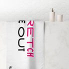 Stretch Me Out | Mix & Match Naughty XL Fun-Flirty Lovers’ Towels