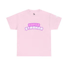 Super Stroker | Mix & Match 100% Cotton Unisex Fun-Flirty Lovers’ Tees