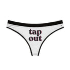 Tap Out | Mix & Match Women’s Fun-Flirty Lovers’ Thongs